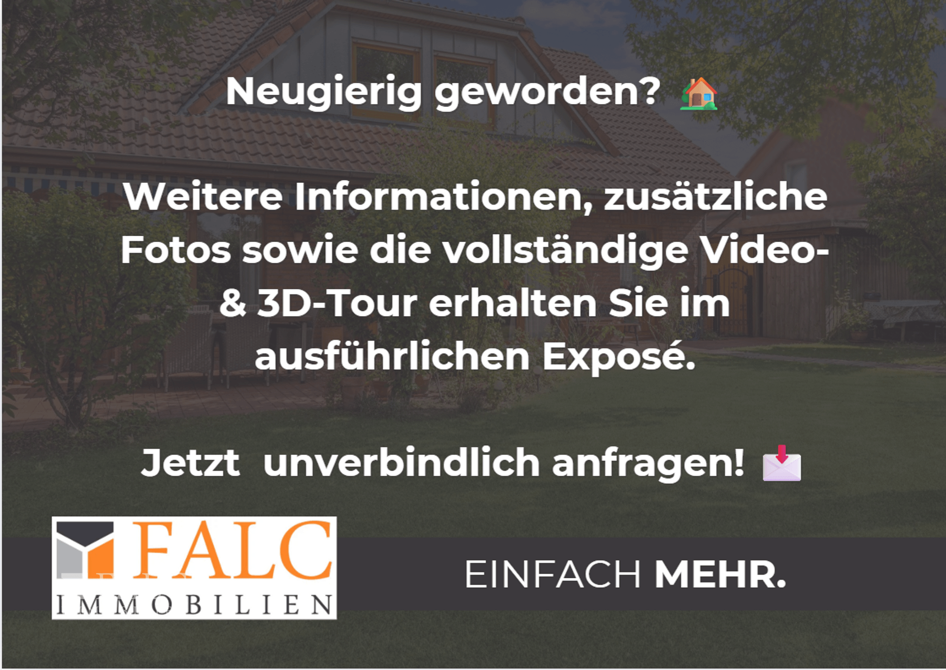 Jetzt Exposé anfragen!